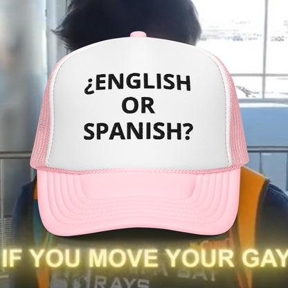 ENGLISH OR SPANISH?