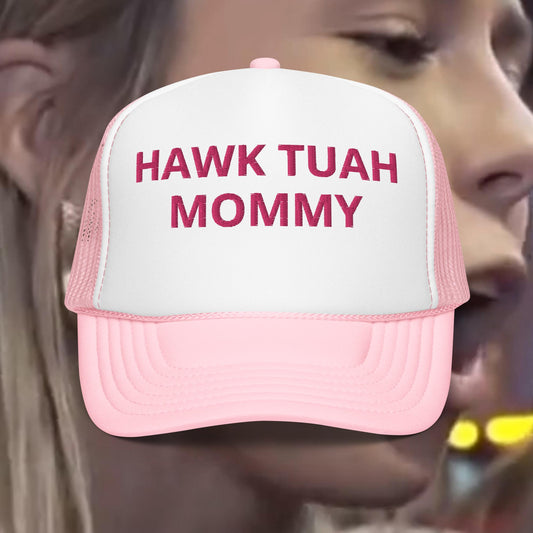 HAWK TUAH MOMMY PINK HAT
